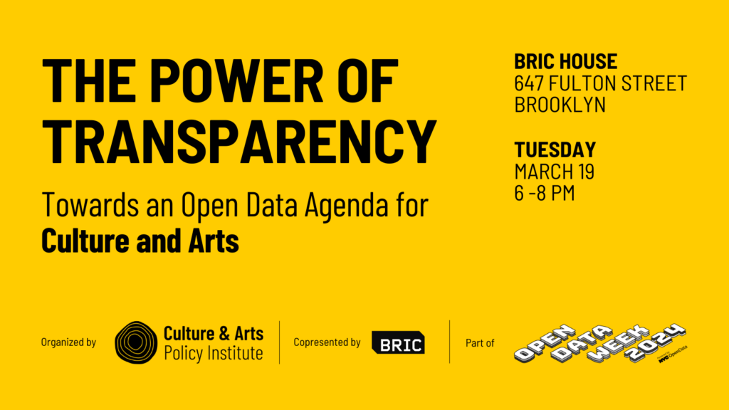 THE POWER OF TRANSPARENCY: Towards An Open Data Agenda For Culture & Arts